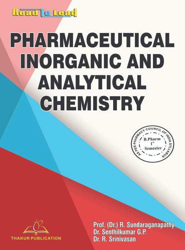 Pharmaceutical Inorganic and Analytical Chemistry B.Pharm First Semester (Black and White) Book